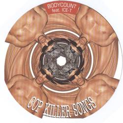 Body Count : Cop Killer Songs